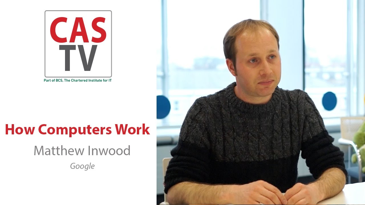 Matthew Inlow Matthew Inwood - How Computers Work - YouTube