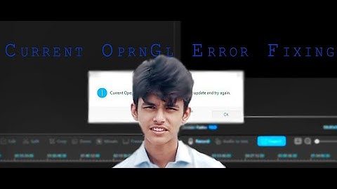 How To Fix OpenGL Error (For old pc or no graphic card)