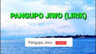 (LIRIK) PANGUPO JIWO