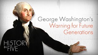 George Washington's Warning