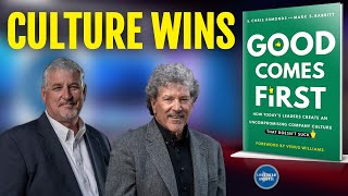 Good Comes First: Create a Winning Culture