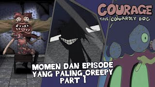 Episode dan Momen Paling Creeepy yang ada di Kartun COURAGE THE COWARDLY DOG - Part 1