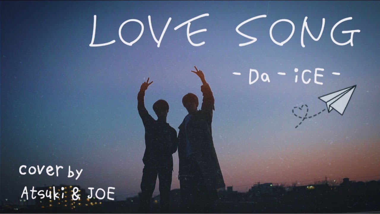 Love Song (Da-iCE) covered by 増子敦貴 & 西澤呈 from GENIC - YouTube