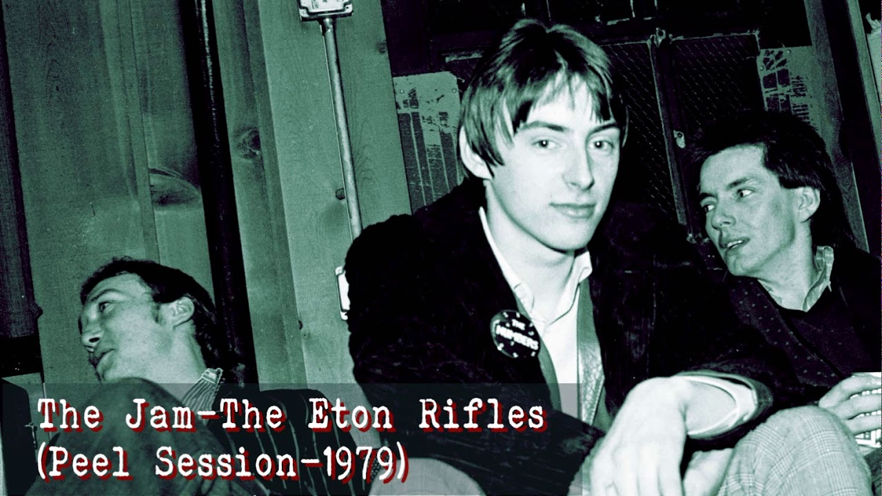 The Jam The Eton Rifles (Peel Session 1979) YouTube