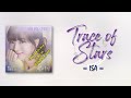 ISA Trace Of Stars 별의 흔적 Crushology 101 OST Part 1 RomIEng Lyric