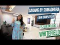 Sumadhura sarang whitefield  4 bhk sample flat tour  sumadhura group whitefield bangalore