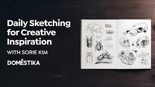 Daily Sketching for Creative Inspiration - Online Course by Sorie Kim | Domestika English