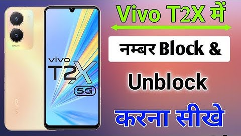 vivo t2x me number block aur Unblock kaise kare/Vivo t2x me blacklist setting