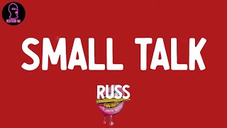 Download lagu Russ - SMALL TALK (lyrics)