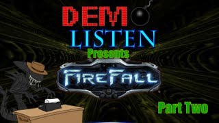 Celebrity Demo-Listen: Firefall Part 2 Net Worth