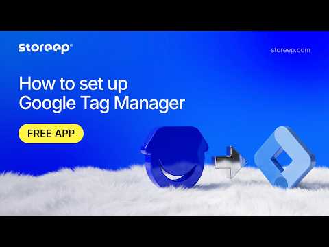 How to use the Google Tag Manager app on Storeep to track your sales in Google Analytics