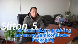 TGV Technology: Enabling Advanced Semiconductor Packaging