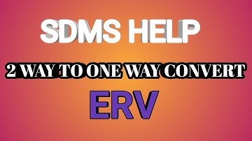 two way to one way convert in sdms