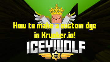 How to make a custom dye in Krunker.io!