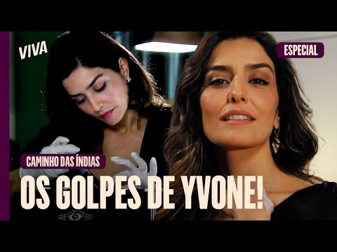 OS GOLPES DE YVONE: TRAIÇÃO, TROCA DE IDENTIDADE E ATÉ ASSASSINATO! | CAMINHO DAS ÍNDIAS | VIVA