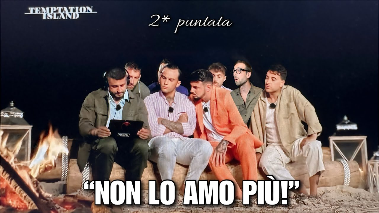 TEMPTATION ISLAND 2024 REACTION SECONDA PUNTATA: RIFIUTO IL FALÒ E VADO AVANTI! 😱🏝️