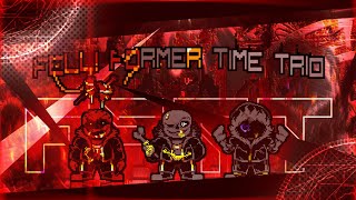 Fell Former Time Trio Phase2 Give In To The Godsover Heaven