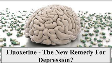 Fluoxetine – The New Remedy For Depression?