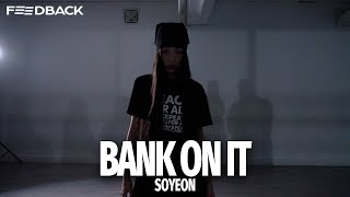 Mellina Tey - Bank On It | SOYEON Choreography