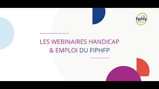 Webinaire National Handicap Emploi - Spécial Fonction Publique Hospitalière