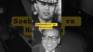 Soebandrio vs Nasution | Perang Dingin di Dalam Kabinet Soekarno