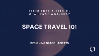 Space Travel (Designing Space Habitats)