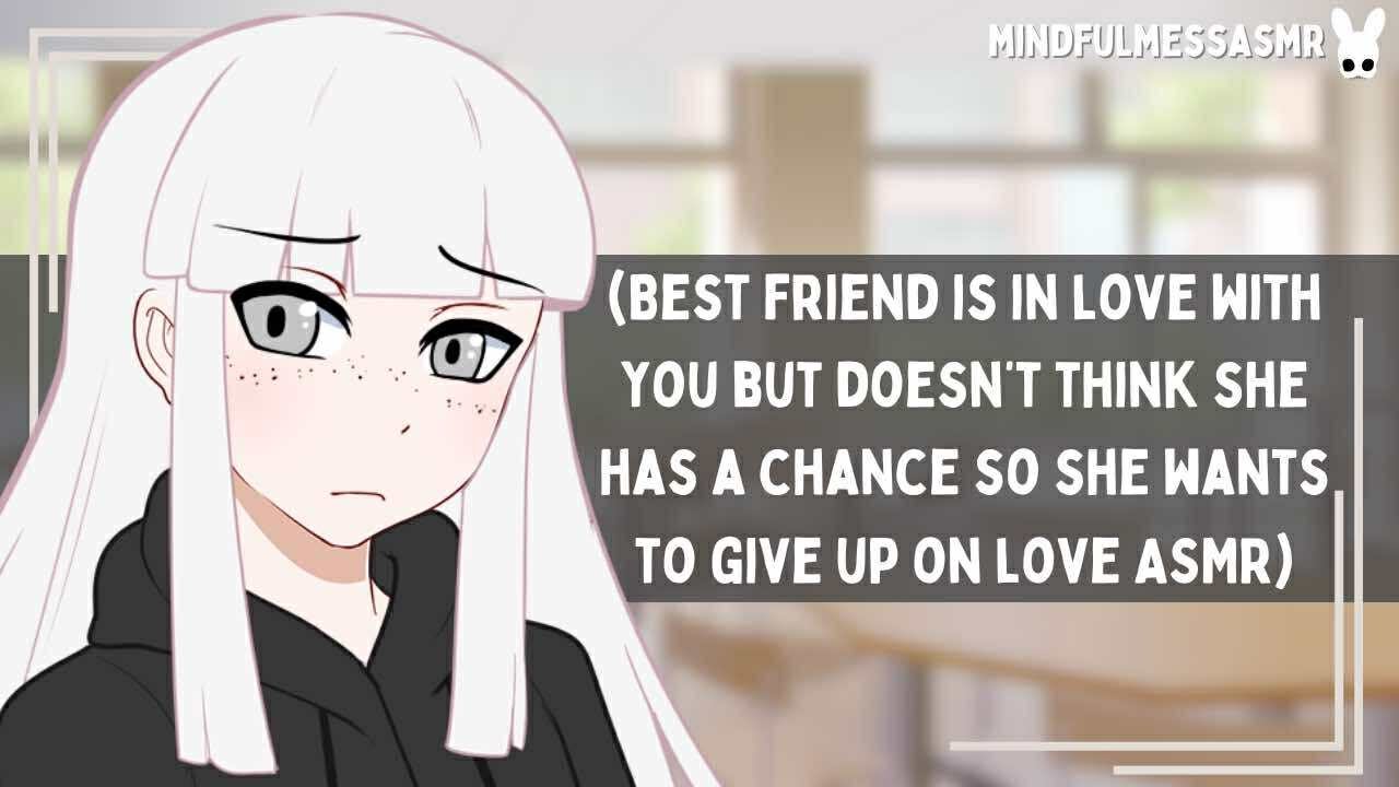 What's The Point? (Best Friend Confession ASMR)