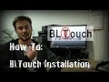 // HOW TO // BLTouch Probe Installation + Setup on the TEVO Black Widow