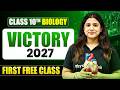 VICTORY 2027 | 1st Class Absolutely FREE | ICSE Class 10th Biology | This Changes Everything🔥