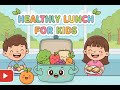 Healthy Lunch For Kids