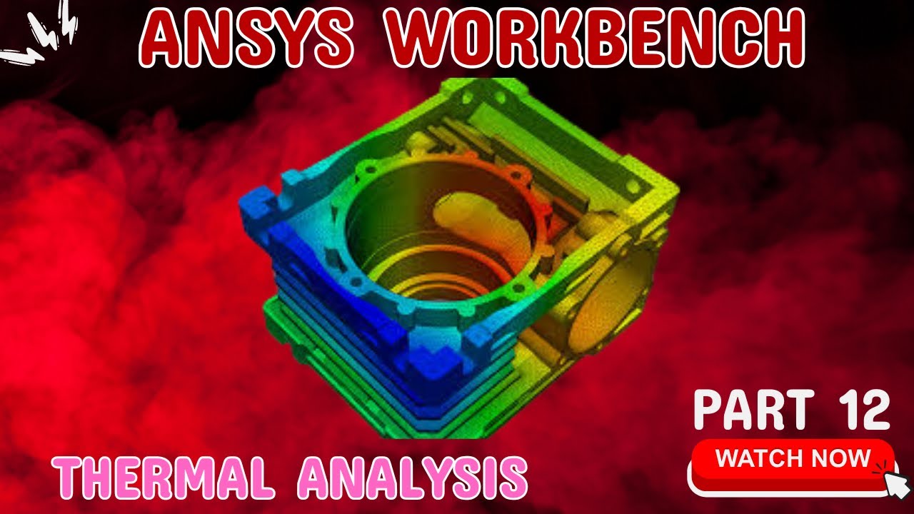 Thermal Analysis in ANSYS Workbench | Heat Transfer Simulation Tutorial ...
