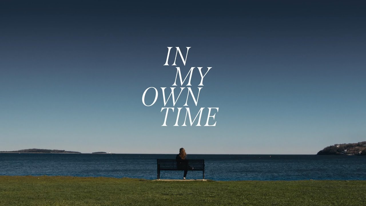 In My Own Time - FULL FILM