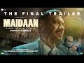 Maidaan final trailer  ajay devgn  priyamani  10 apr  amit s  boney k  arrahman  fresh lime