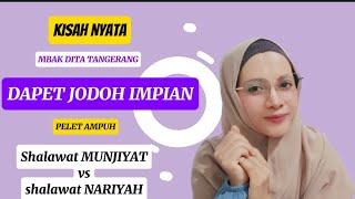 DAPET JODOH IMPIAN || SHALAWAT MUNJIYAT ||SHALAWAT NARIYAH #elifiasyifachannel
