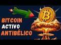 ¿Por qué el BITCOIN es el único activo que sobrevive a la GUERRA