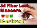3d Fiber Lash Mascara Review And Tutorial | Younique 3d Mascara