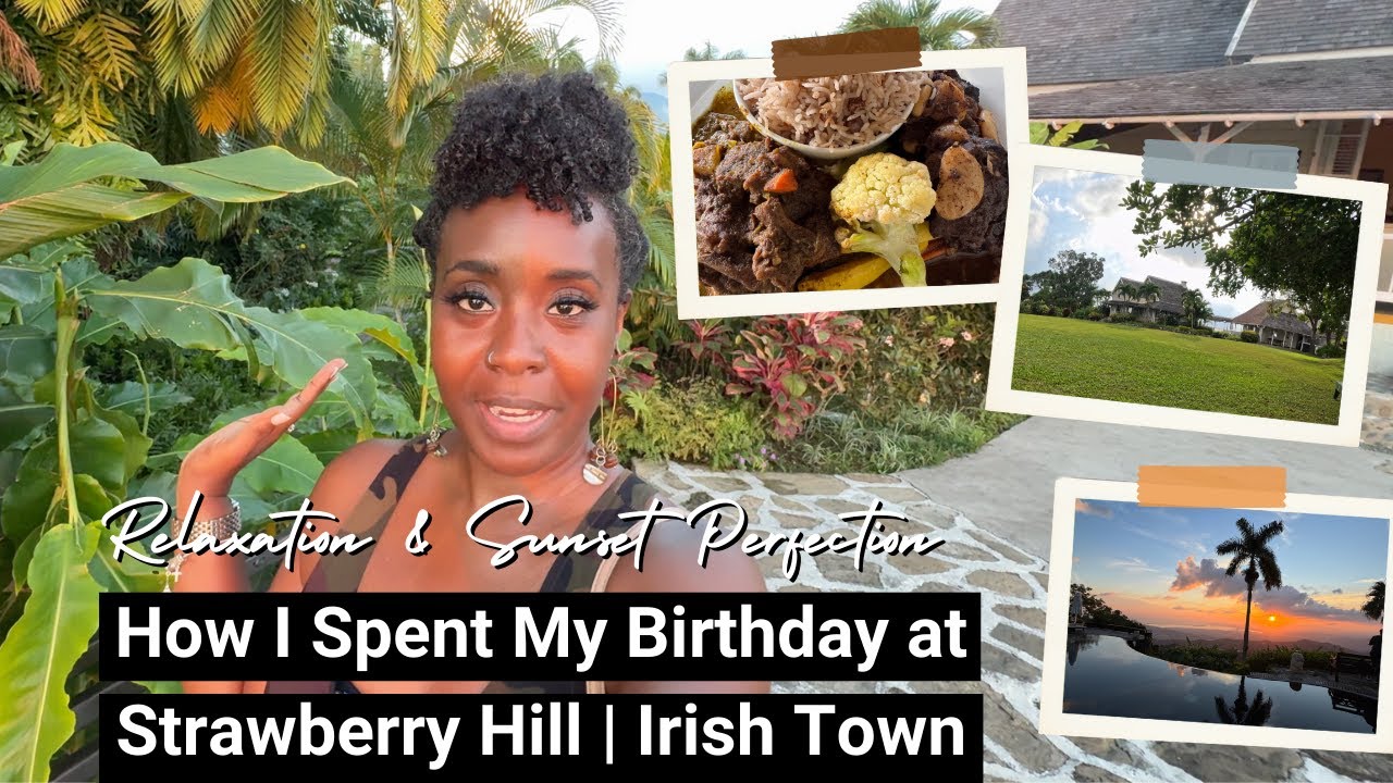 How I Spent My Birthday at Strawberry Hill | Irish Town: Relaxation & Sunset Perfection