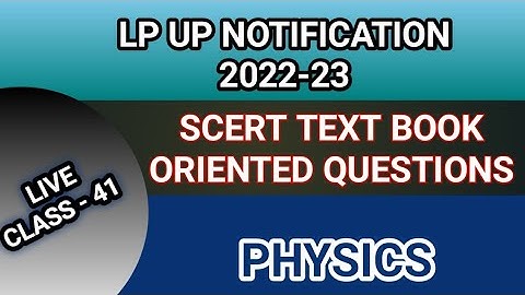 LP/UP NOTIFICATION 2022-23 live clss 41 SCERT TEXT BOOK ORIENTED | PHYSICS #keralapsctips by Shahul