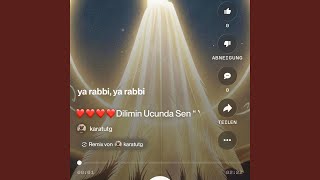 Dilimin Ucunda Sen " Ya Rabbi" - karatutg