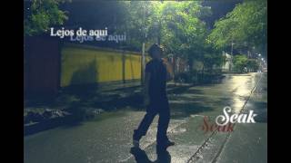 Seak - Lejos de aqui
