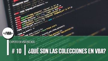 ¿Qué son las colecciones en VBA?