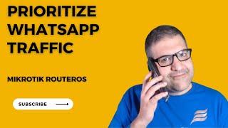 Prioritize Whatsapp Traffic using MikroTik RouterOS