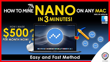 How To Mine Nano On Any MAC | Intel or M1 | NANO | Fast and Easy | Beginner Guide
