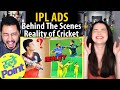 SLAYY POINT | Behind The Scenes Reality of Cricket | IPL Ads | Reaction by Jaby Koay & Achara Kirk