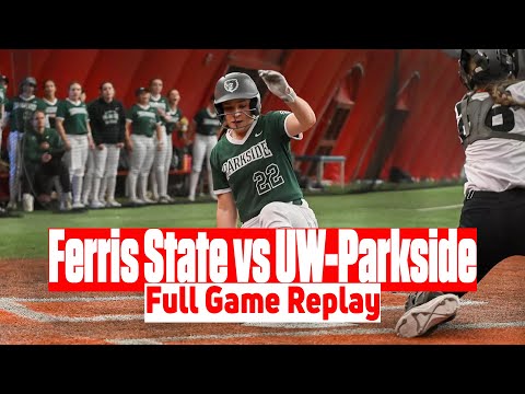 Ferris State vs UW-Parkside Softball Full Game Replay | 2025 GLIAC Softball