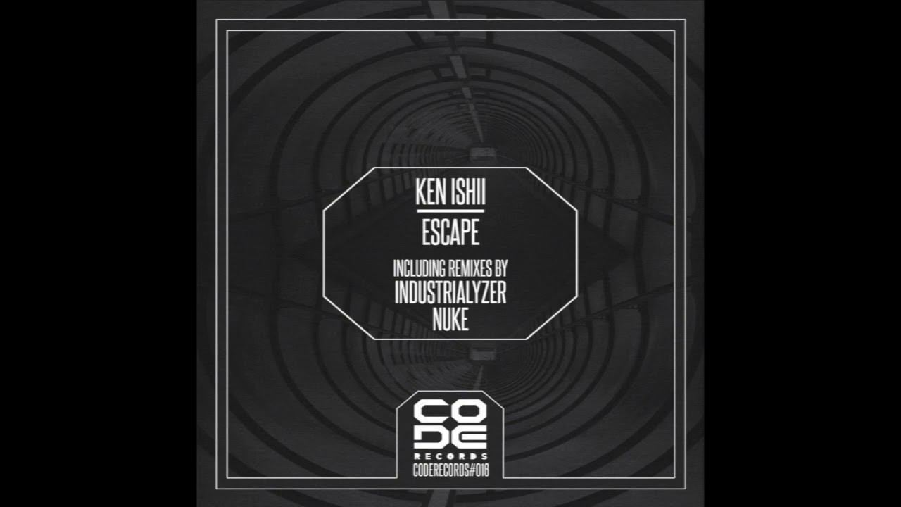 Watch Ken Ishii - Escape - Industrialyzer Remix Ver1 on YouTube Watch Ken Ishii - Escape - Industrialyzer Remix Ver1 on YouTube