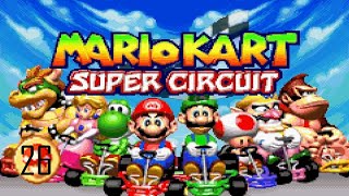 MarioKart Super Circuit part 26/I can't believe I lost on a easy track!