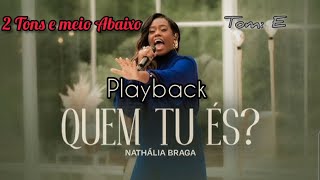 Playback 2 Tons e meio Abaixo - Quem Tu és? - Nathália Braga 