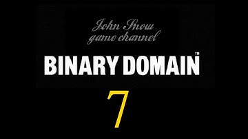 Давайте поиграем в Binary Domain - 7 серия