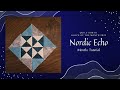 Nordic Echo - Block 1 Month 1 Tutorial